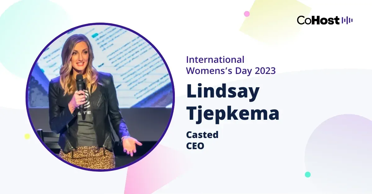 Lindsay Tjepkema, CEO of Casted.