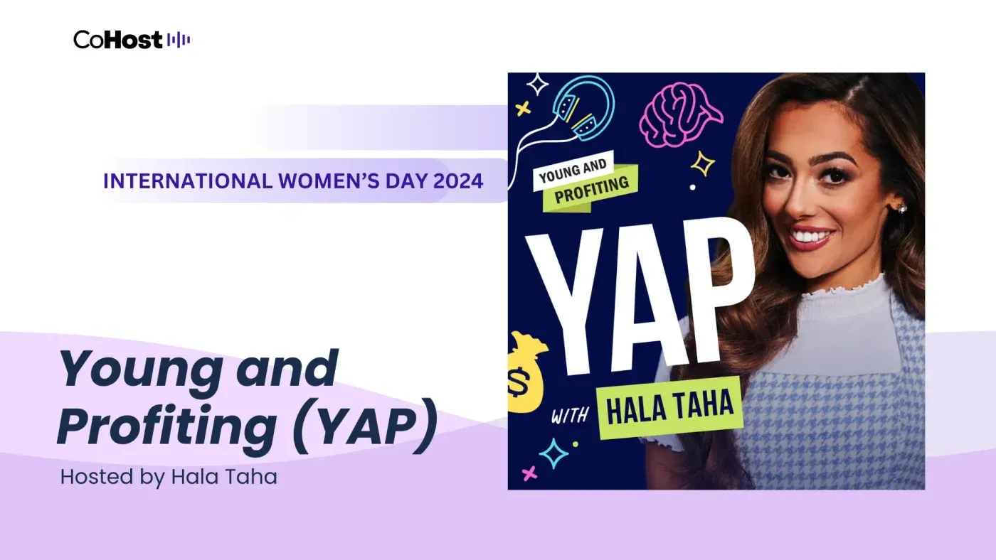Hala Taha, founder and CEO of YAP Media and host of the Young and Profiting (YAP) Podcast.
