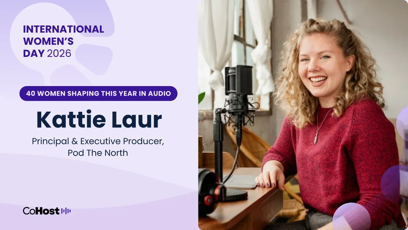 Kattie Laur, principal and executive producer at Pod The North.