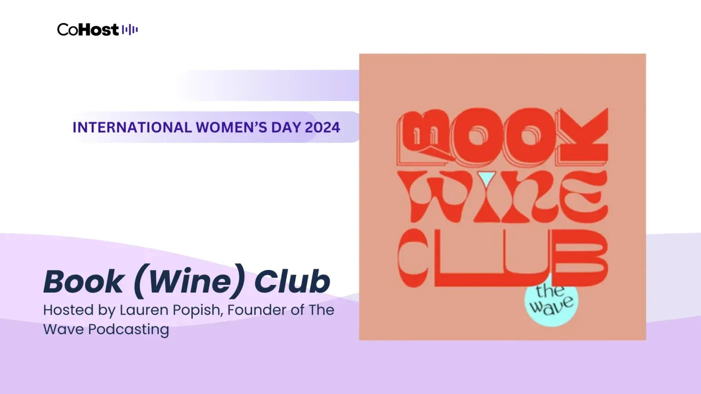 Lauren Popish, founder of The Wave Podcasting and host of Book (Wine) Club.